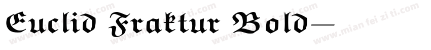 Euclid Fraktur Bold字体转换